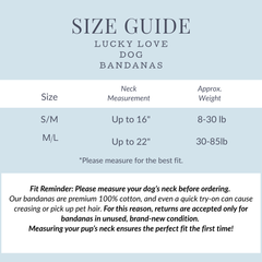 Size guide chart for Lucky Love Dog bandanas showing neck measurements and approximate weight for S/M and M/L sizes.